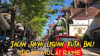 LEGIAN -KUTA BALI || Sudah mulai rame sejak bandara internasional dibuka