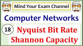 Nyquist Bit Rate & Shannon Capacity | Signal-to-Noise Ratio | Computer Networks Course | Lecture 18
