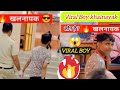 कौन है ये वायरल लड़का😱🔥||viral boy khalnayak story #toofanivlogs540 #viralvideo