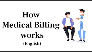 How Medical billing works