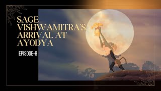 SAGE VISHWAMITRA ARRIVAL AT AYODYA