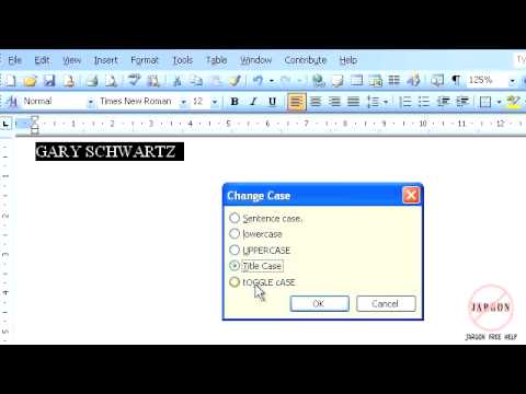 Word 2003: Changing Case of Text Word 2003: Changing Case of Text