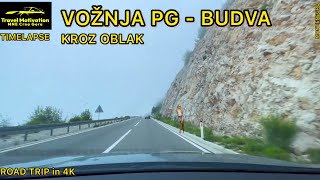 PODGORICA 🚙 BUDVA kroz Oblak i Kišu, Maj 2024 - PODGORICA to BUDVA [Road Trip in 4K] Crna Gora