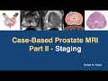 Prostate MRI - Staging