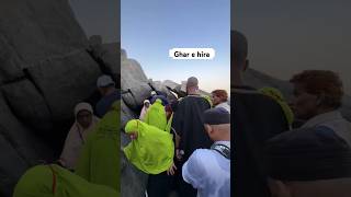 Ghar e Hira #hajj2024 #madina #madinah #shortvideo #shorts makkah live madina live naat naatsharif