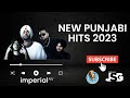 New Punjabi Hits 2023 Mashup | Deejay JSG | Punjabi Melodies | DJ JSP