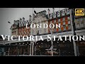 London Victoria Station Walk Through England 4K