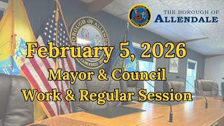 Mayor & Council Work & Regular Session - February 5, 2026