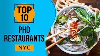 Top 10 Best Pho Restaurants in New York City