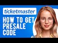 How to Get Ticketmaster Presale Code (How Do Presales Work?)