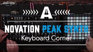 Novation Peak Synth - In Depth First Look