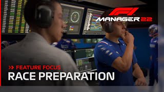 F1® Manager 2022 | Race Preparation | FEATURE FOCUS