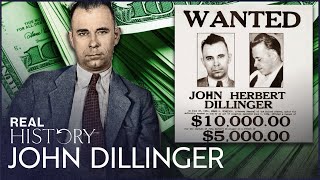 The Ruthless Exploits Of The World's Most Prolific Bank Robber | John Dillinger | Real History