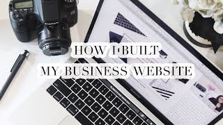 HOW TO EASILY BUILD A BUSINESS WEBSITE YOURSELF | Blog, Shop \u0026 Membership/Course Site