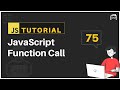 #75 JavaScript Bangla Tutorial | JavaScript Function call()