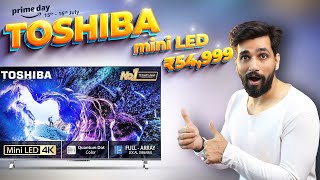 Toshiba miniLED TV M650 at Just ₹54990 Only | Hindi