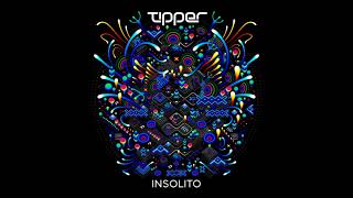 Tipper - Insolito - full album (2021)