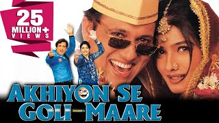 Akhiyon Se Goli Maare (2002) Full Hindi Movie | Govinda, Raveena Tandon, Kader Khan, Asrani