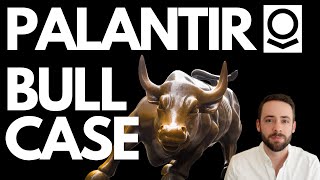 The FULL Palantir BULL Case || Should I Buy PLTR? || Every Major Argument