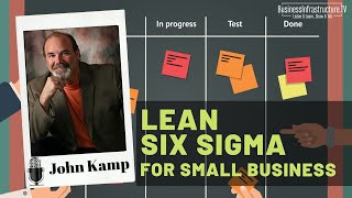 Improve & Scale Your Small Business with Lean Six Sigma