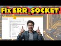 How To Fix ERR\_SOCKET\_NOT\_CONNECTED Error on Google Chrome - Full Tutorial