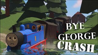 Bye George Crash Remake