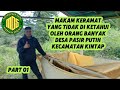 MDS| PART 01 MAKAM KERAMAT YANG TIDAK DI KETAHUI ORANG BANYAK DI DESA PASIR PUTIH KEC,KINTAP