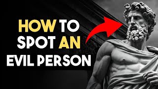 Don't Get Fooled: 5 Signs You're Dealing With An Evil Person | Stoicism Soul Sync