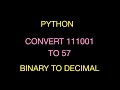 Convert Decimal to Binary in Python (from scratch)