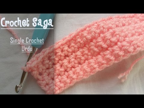 Single Crochet For Beginners - Easy Step-By-Step in Urdu/Hindi Single Crochet For Beginners - Easy Step-By-Step in Urdu/Hindi
