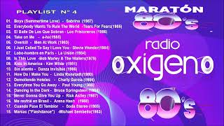 Clásicos del Rock and Pop en Ingles Español de los 80 - Maraton 80 Vol 4 - Radio Oxigeno