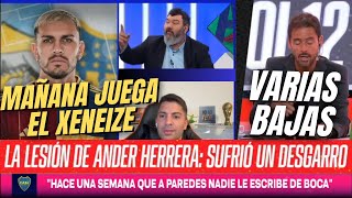 NOTICIAS DE BOCA HOY Dura baja para Gago Ander Herrera se desgarró