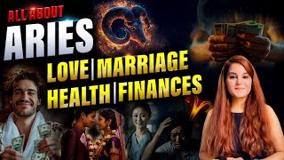 Love, Marriage, Health, and Finances for Aries: Expert Insights!