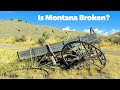 Is Montana Broken?