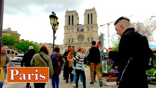 Paris France - Walking tour in Paris, around Notre Dame de Paris - Paris 4K UHD - Spring 2024