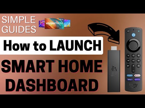 HOW TO LAUNCH THE SMART HOME DASHBOARD on your FIRESTICK & FIRE TV!