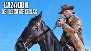 Cazador de recompensas | PELÍCULA DEL OESTE | Free Cowboy Movie | Español | Cine Occidental
