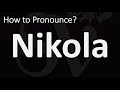 How to Pronounce Nikola? (CORRECTLY) | Boy or Girl!?