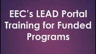 LEAD Portal Training for EEC-Funded Programs