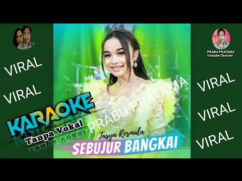 SEBUJUR BANGKAI (KARAOKE) Tanpa Vocal - Tasya Rosmala | Ageng Music ...