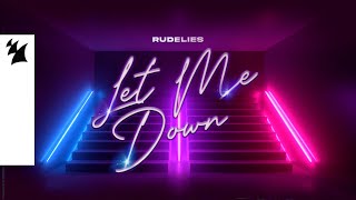 RudeLies - Let Me Down (Official Lyric Video)