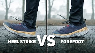 What’s The Proper Running Footstrike? HEEL STRIKE vs. FOREFOOT