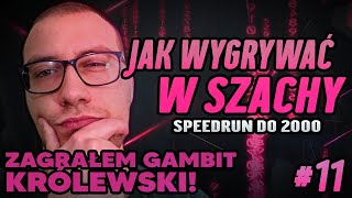 gambit królewski NISZCZY! Speedrun do 2000 #11 (1000-1050)