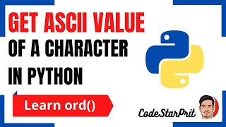 Get ASCII value of any Character in Python by using ord()