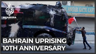 Bahrain Arab Spring: Ten-year anniversary of popular uprising