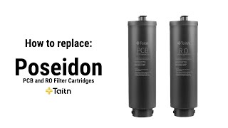 How to replace: POSEIDON PCB and RO Filter Cartridges