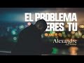 Alexandre Pires - El Problema Eres Tu (Video)