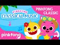 Pinkfong Classics: Classical Music in Baby Shark Songs | Pinkfong Songs for Children