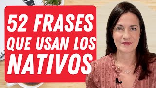 🔴 52 frases para hablar como los nativos de España