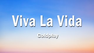 Download Coldplay - Viva La Vida 1 Hour (Lyrics) mp3